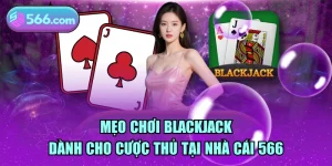 Mẹo Chơi Blackjack